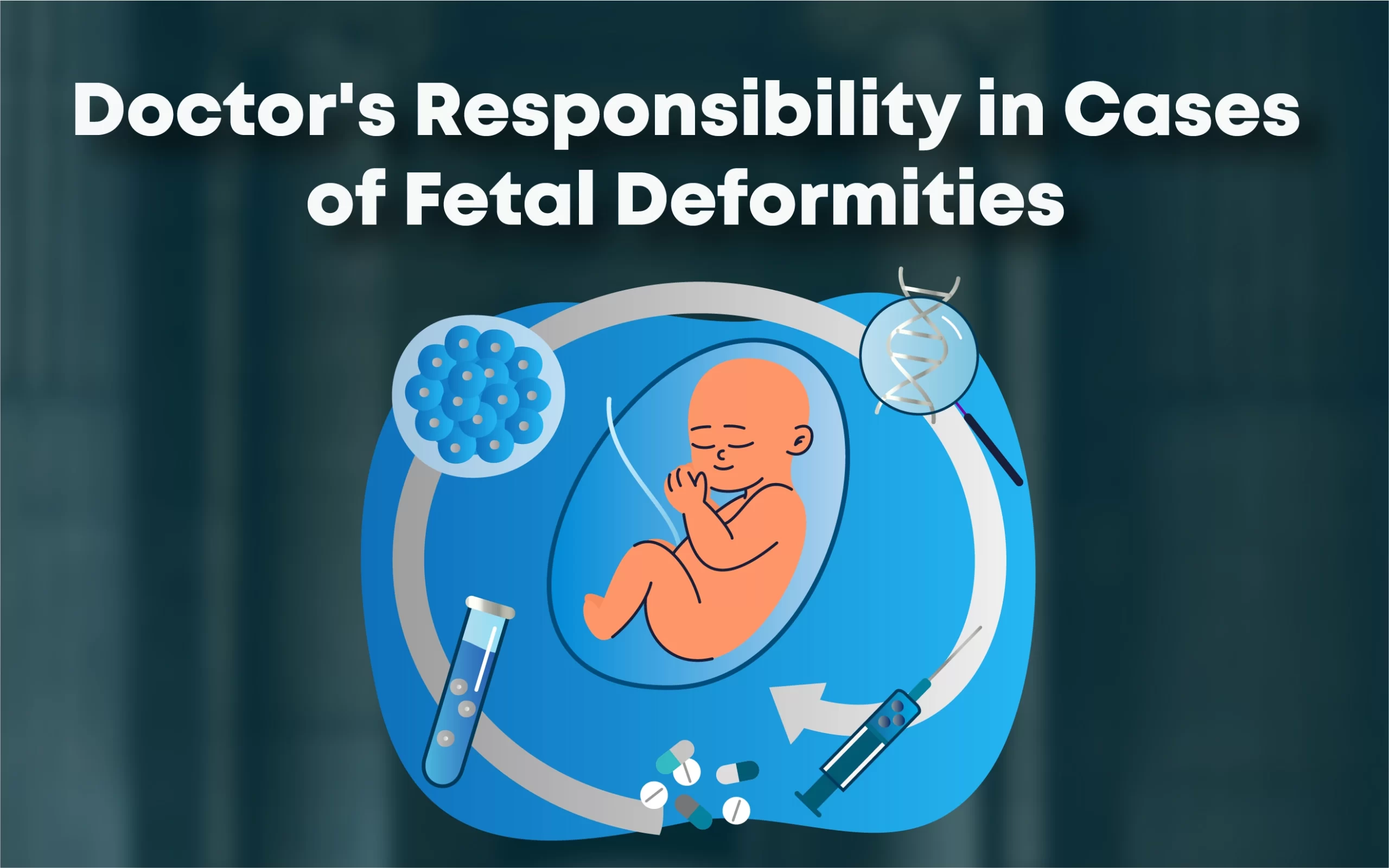 Doctor's Responsibility in Cases of Fetal Deformities Search Engine EN
