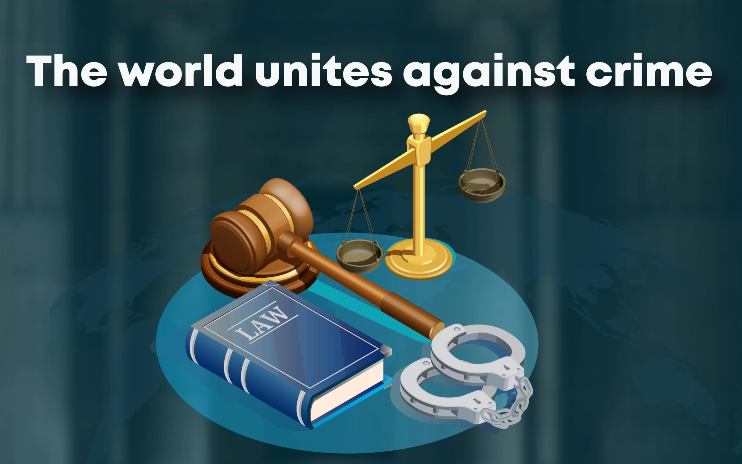 The world unites against crime EN