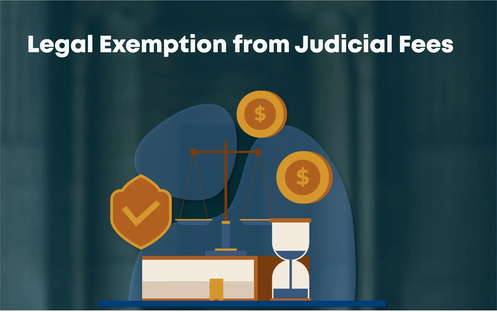 Judicial Fee Exemption